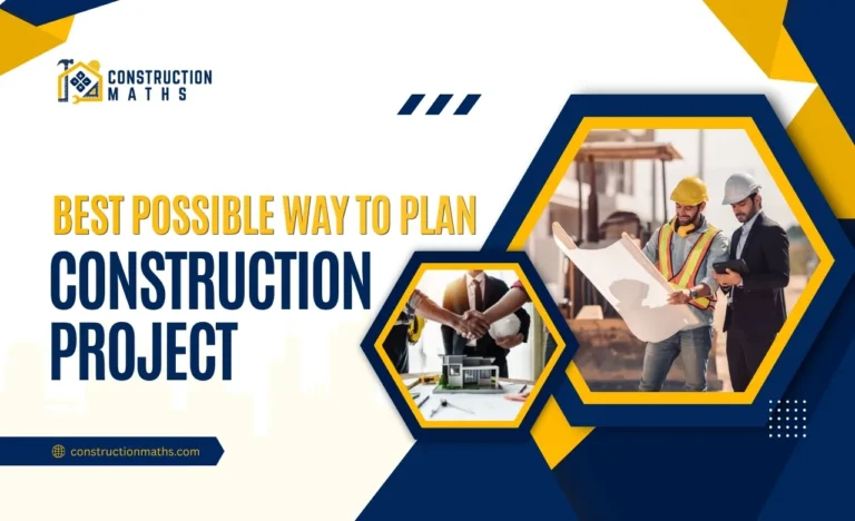 How to Plan a Construction Project (Complete Guidance)